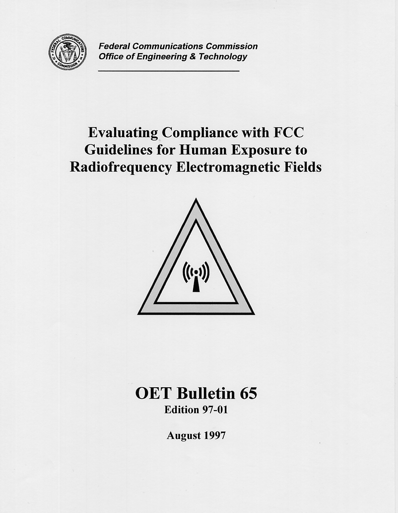 04. FCC-OET Bulletin 65 - Evaluating Compliance with FCC Guidelines for Human Exposure to Radiofrequency Electromagnetic Fields